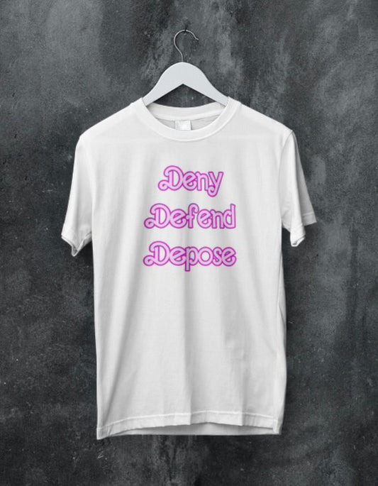 Deny Defend Depose Shirt